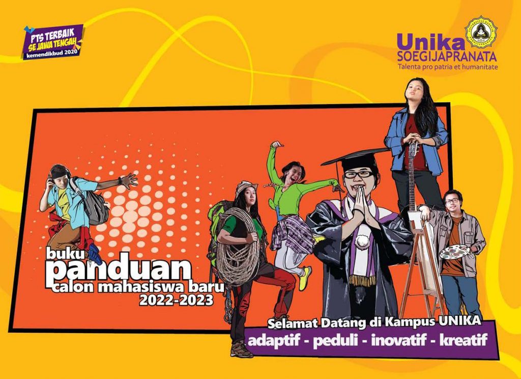 Buku Panduan Calon Mahasiswa Baru Unika Soegijapranata Semarang 2022-2023