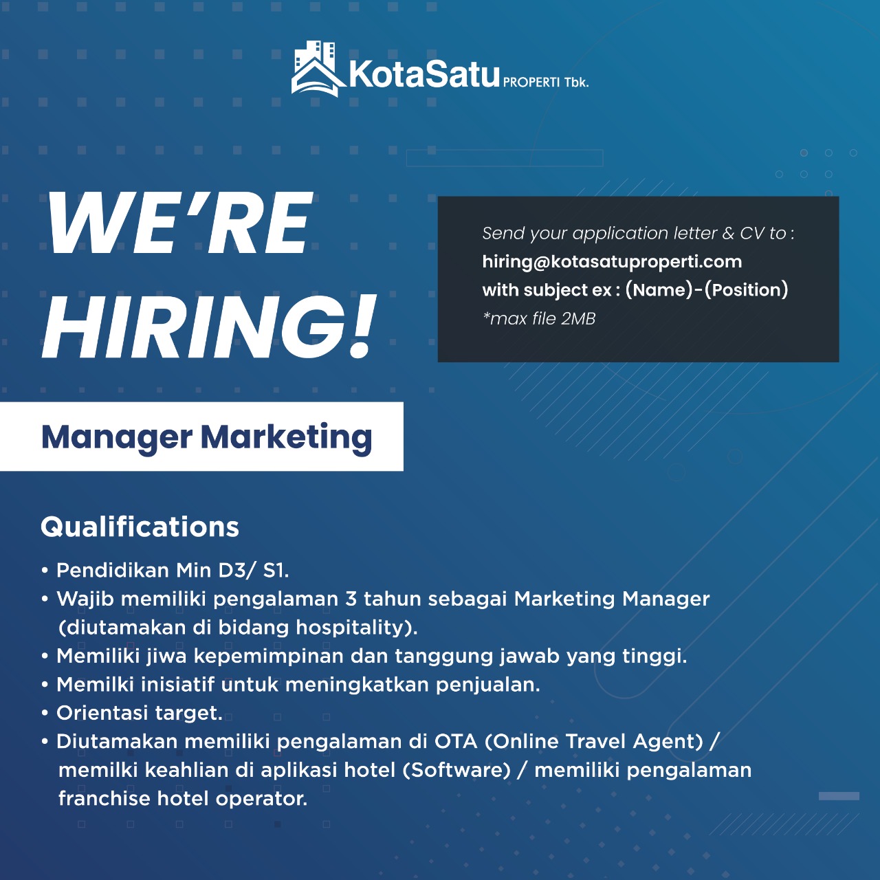 Manager Marketing @ Kota Satu Properti, Tbk