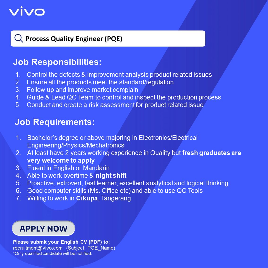 Process Quality  Engineer ( PQ E ) @ Vivo