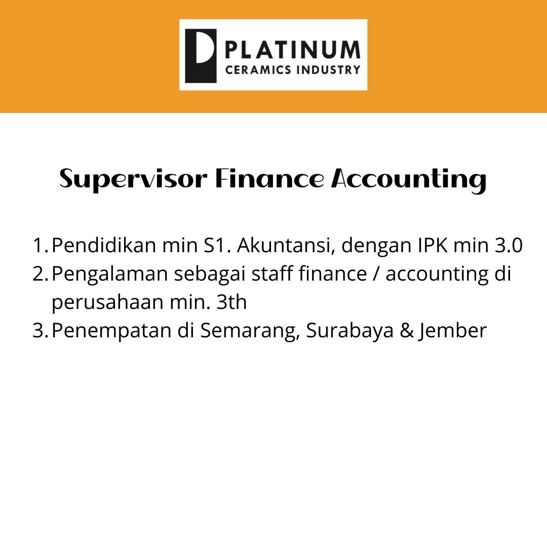 Supervisor Finance Accounting @ Platinum Ceramics Industry