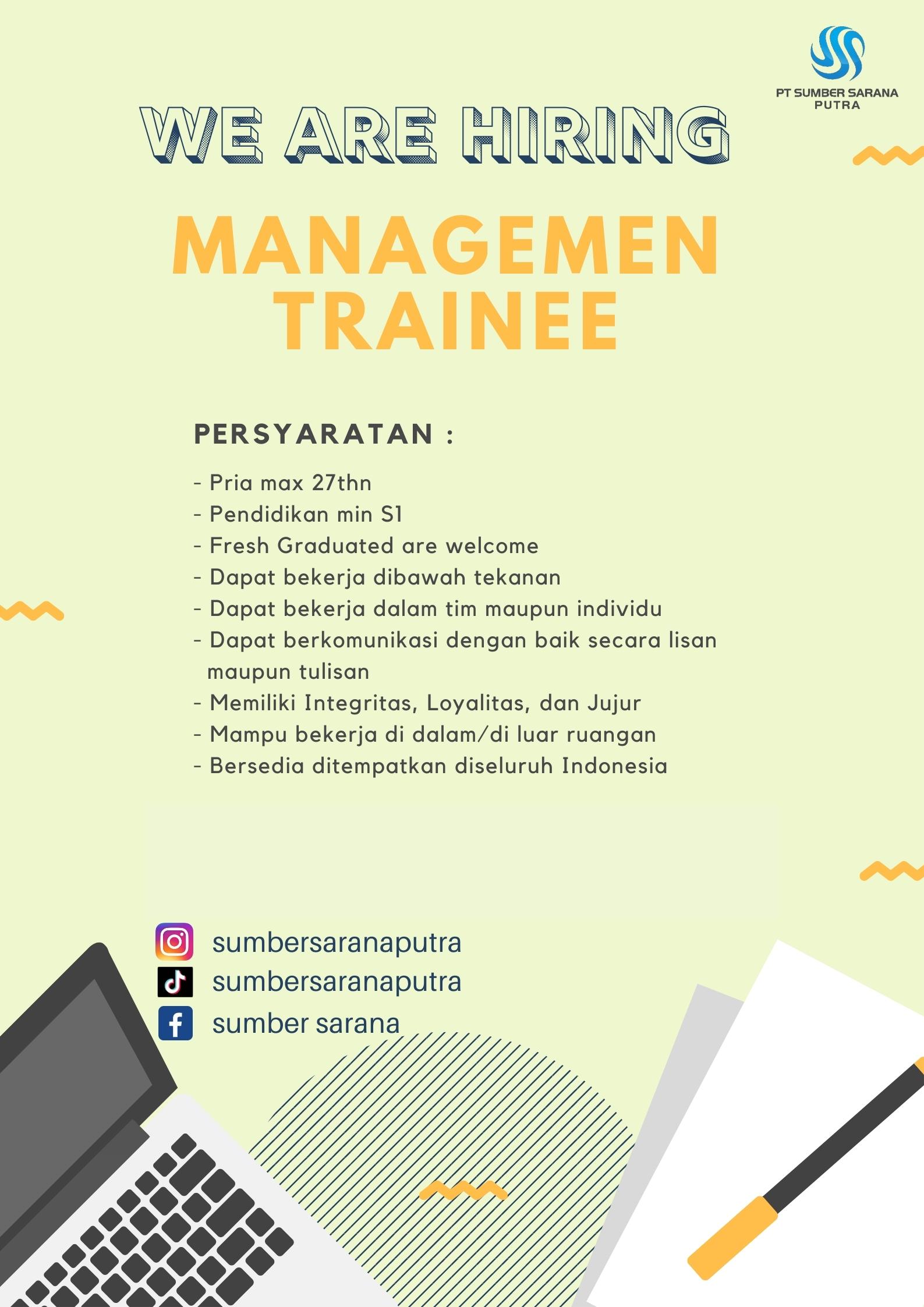 Management Trainee @ PT Sumber Sarana Putra