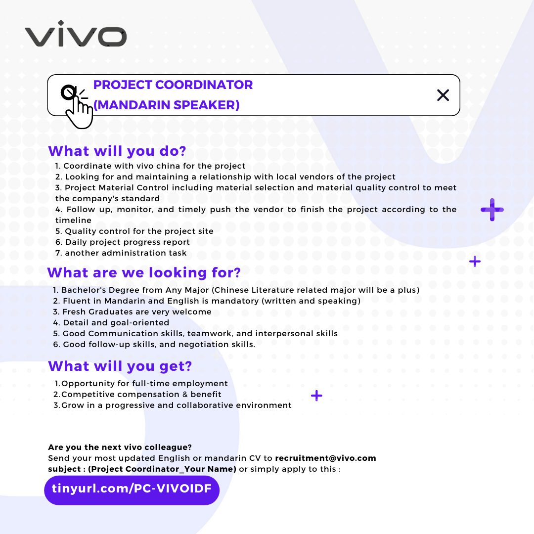 Project Coordinator ( Mandarin Speker ) @ PT Vivo Mobile Indonesia