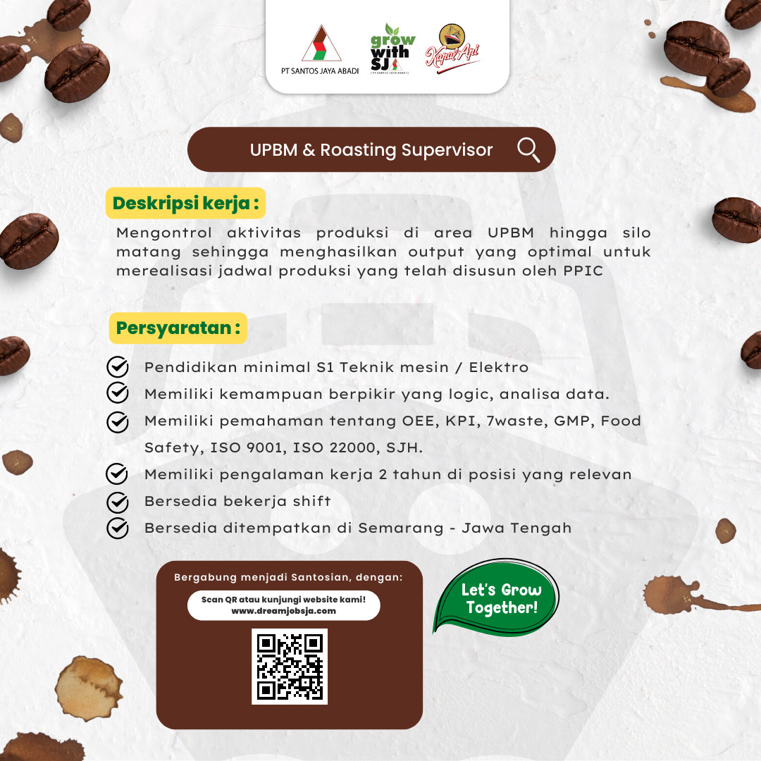 UPBM & Roasting Supervisor @  PT Santos Jaya Abadi