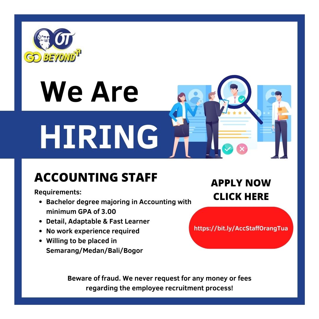 Multimedia dan Accounting Staff @ORANG TUA GROUP