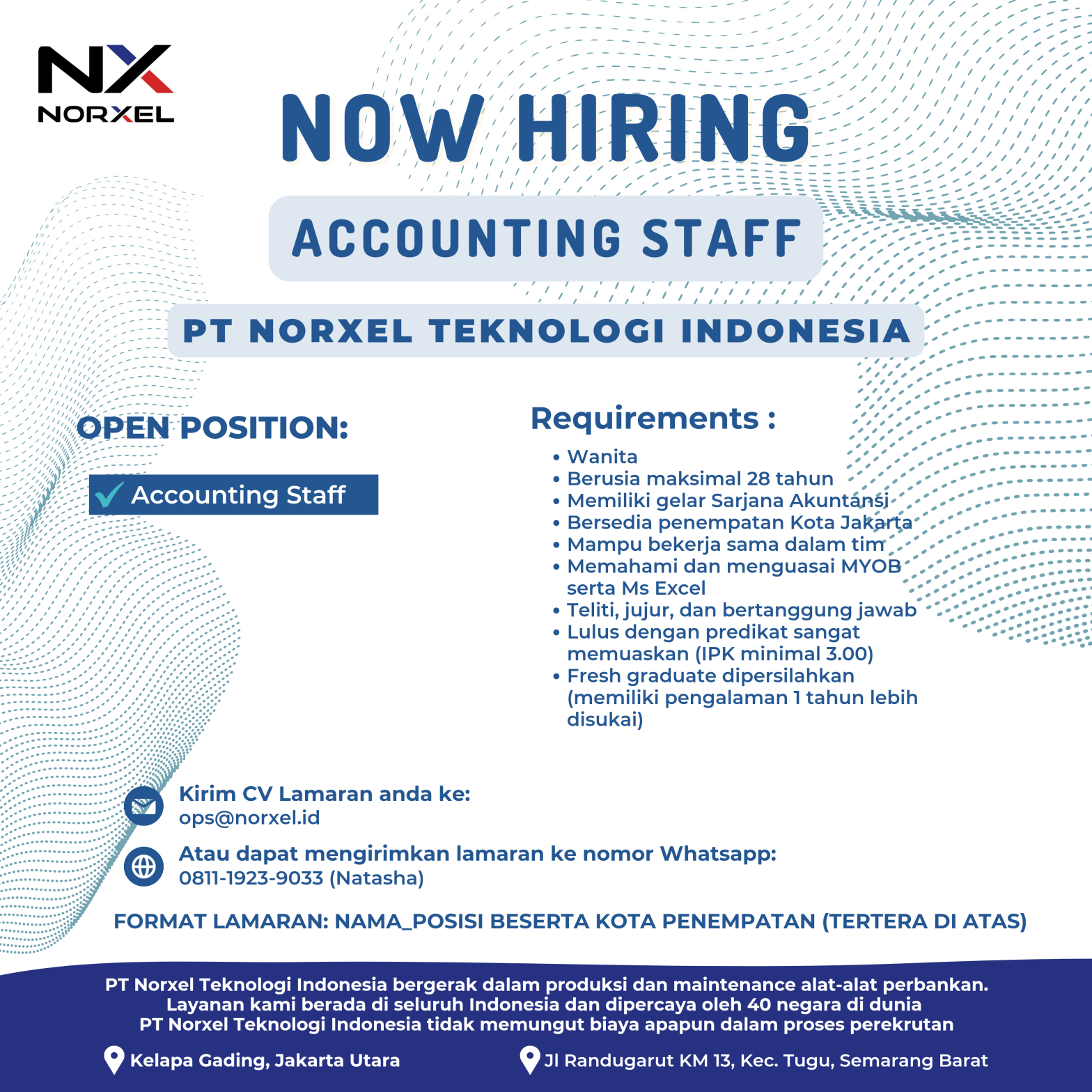 IT Support Semarang  & Jakarta, Accounting Staff @PT. NORXEL TEKNOLOGI INDONESA