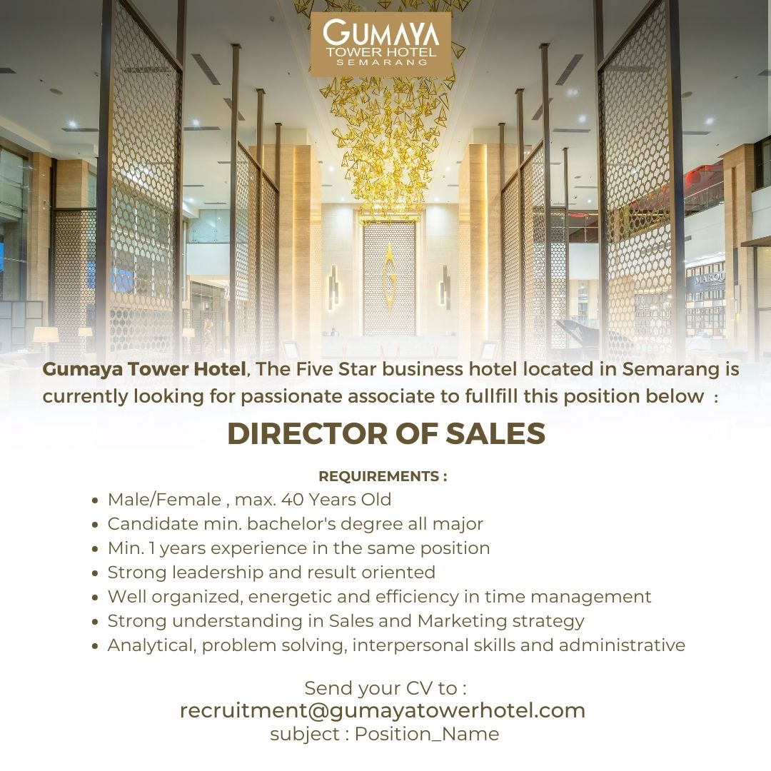 Lowongan Kerja Oktober 2023 – Gumaya Tower Hotel – Director  of Sales