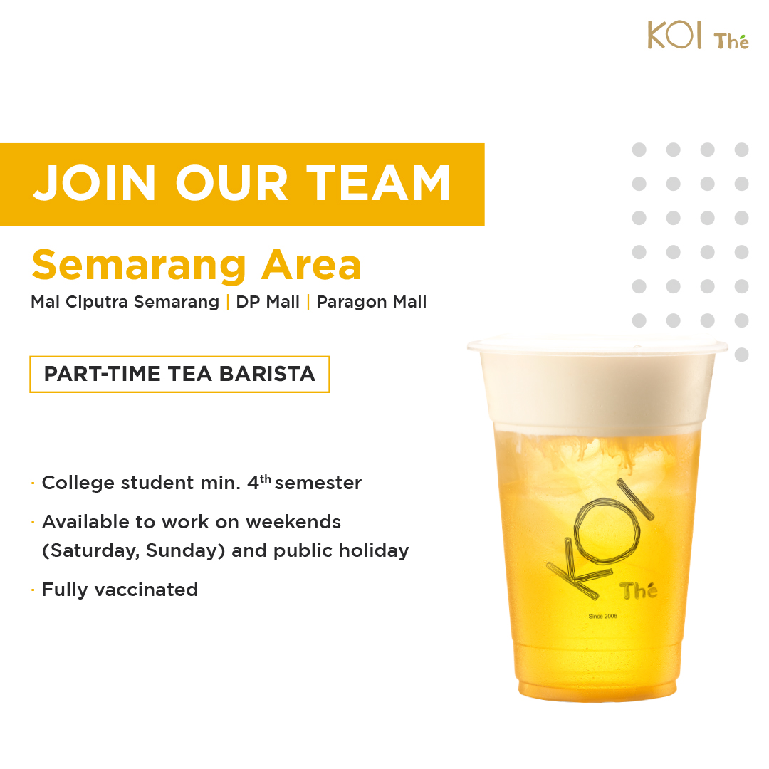 Lowongan Kerja November 2023 – KOI – Part Time Tea Barista