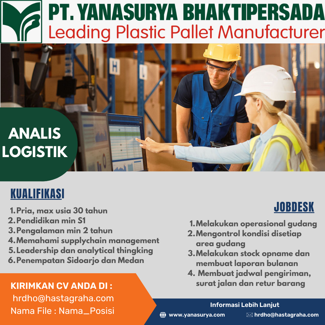 Lowongan Kerja Januari 2024 – PT. YANASURYA BHAKTIPERSADA – ANALISIS LOGISTIK