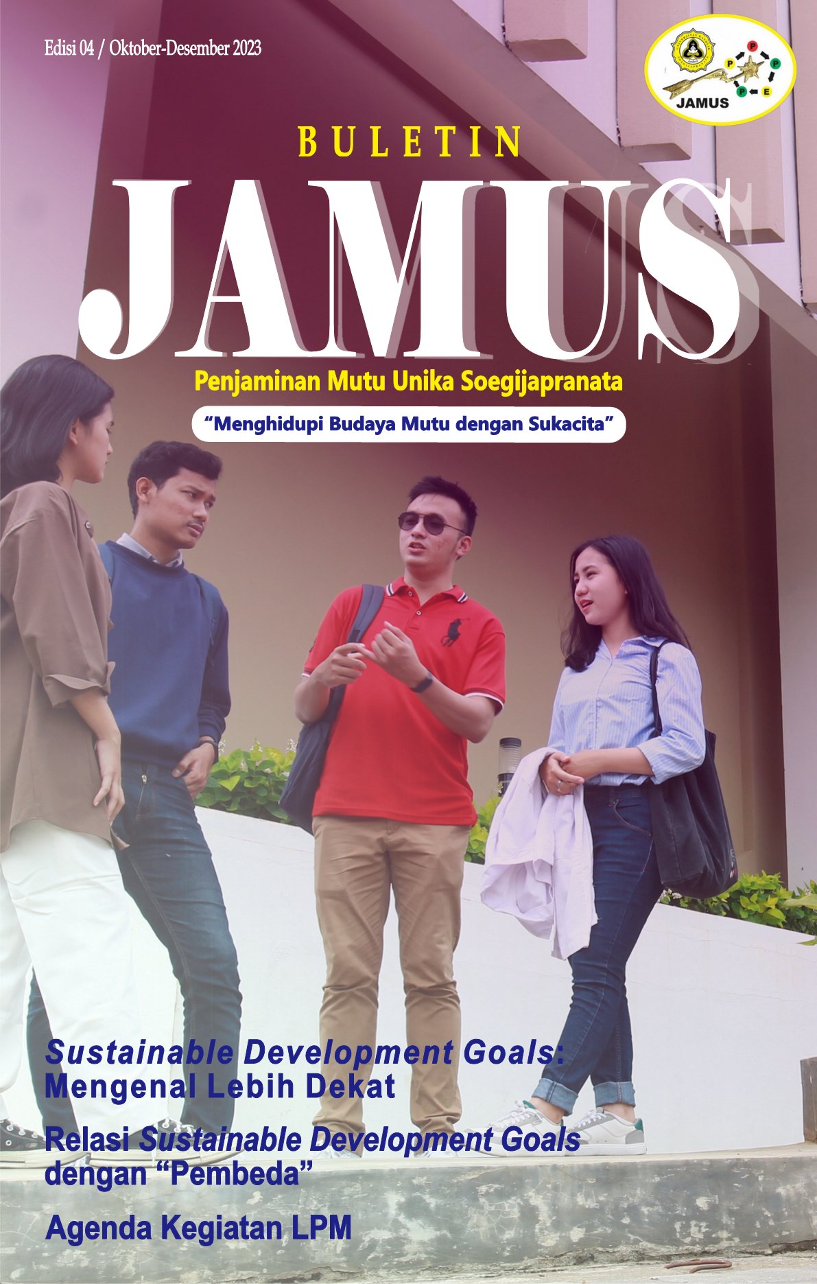 Buletin Penjaminan Mutu Soegijapranata Catholic University Edisi 04