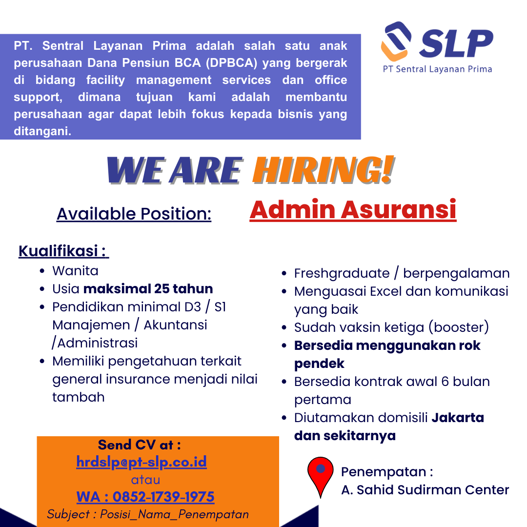 LOWKER Sept2024: Sentral Layanan Prima  || Admin Asuransi – Sahid JKT