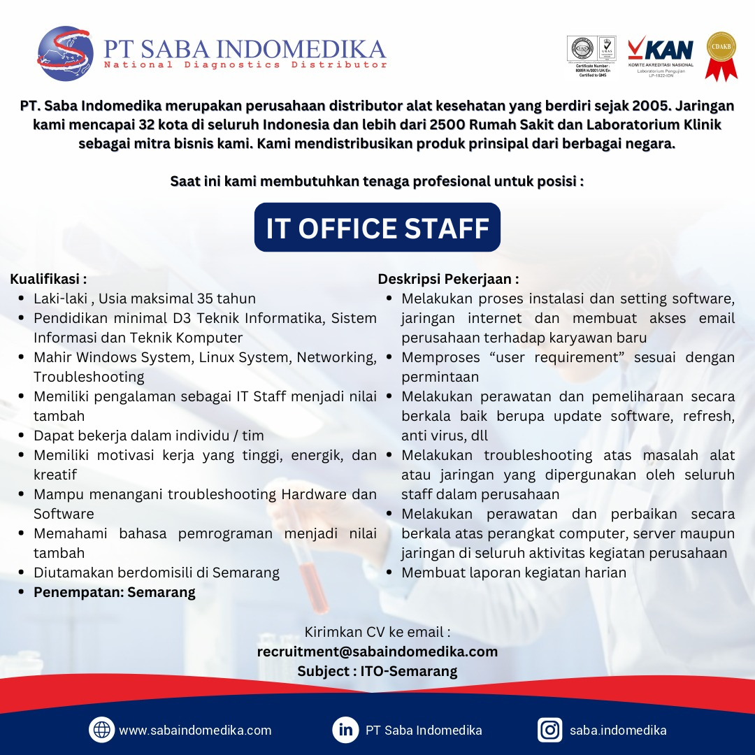 LOWKER Sept 2024: PT. SABA INDOMEDIKA // IT Office Staff LOWKER Sept 2024: PT. SABA INDOMEDIKA // IT Office Staff