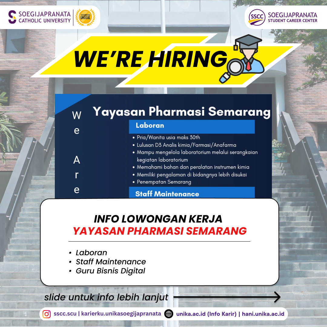 Loker Januari 2025 – Yayasan Pharmasi Semarang || Job Vacancy