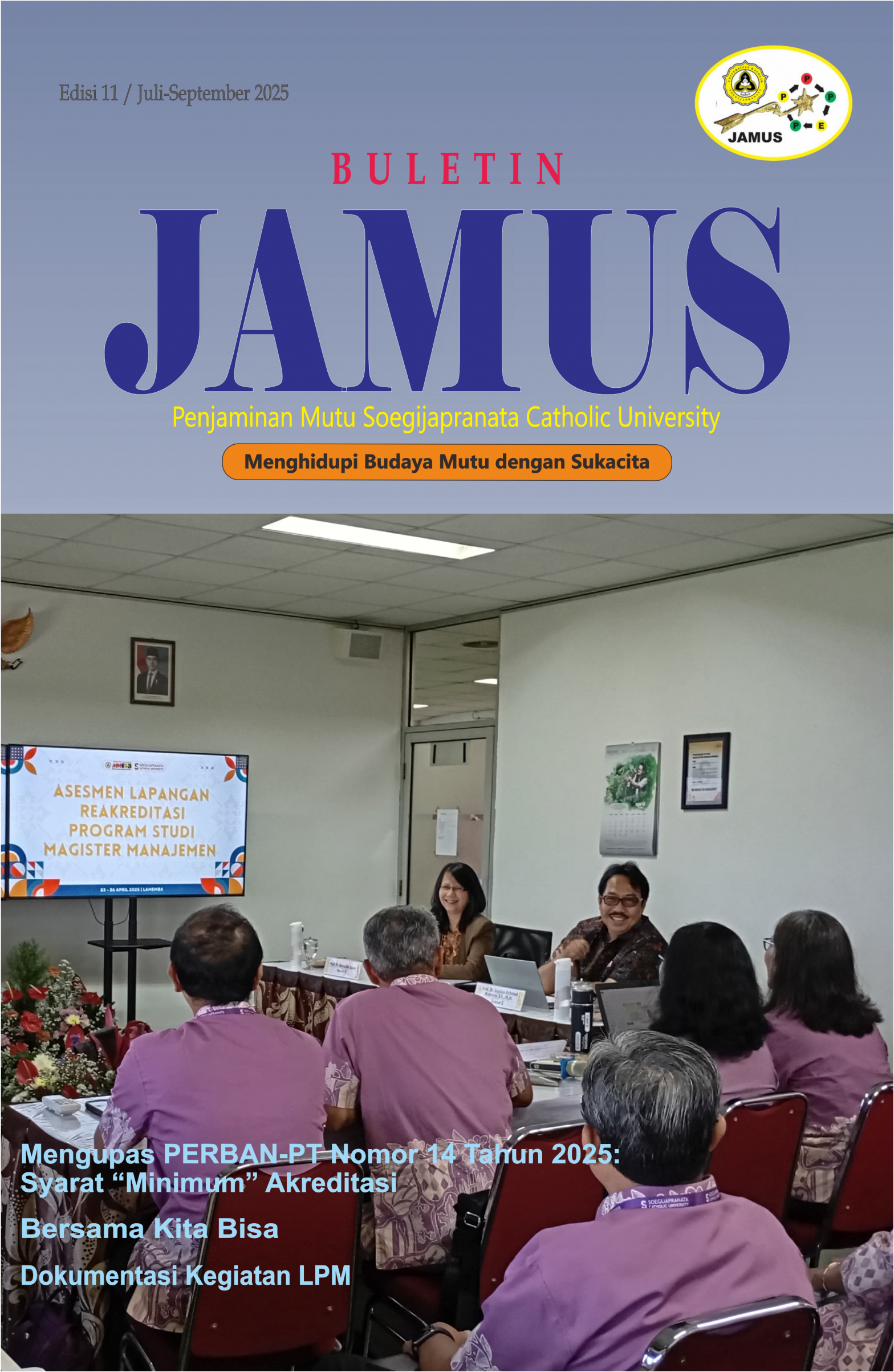 Buletin Penjaminan Mutu Soegijapranata Catholic University Edisi 11
