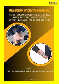 Cover_Membangun Integritas Organisasi_Peran Good Corporate Governance dan Whistleblowing System untuk Mencegah Korupsi dan Fraud